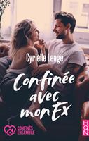   Confin&eacute;e avec mon ex