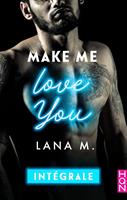 Make Me Love You - Intégrale