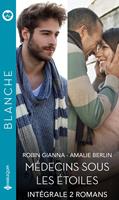 Intégrale de la série Blanche "Médecins sous les étoiles"