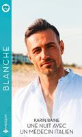   Une nuit avec un médecin italien