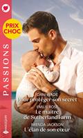   Pour protéger son secret - Le maître de Sutherland Farm - L'élan de son coeur