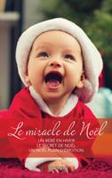   Le miracle de Noël