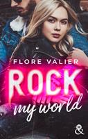   Rock My World