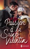   Passion à la Saint Valentin