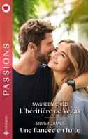   L'h&eacute;riti&egrave;re de Vegas - Une fianc&eacute;e en fuite