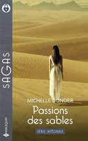 Passions des sables - Série intégrale