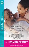   La vétérinaire des Caraïbes - Une périlleuse passion + 1 titre gratuit