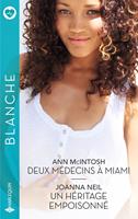   Deux m&eacute;decins &agrave; Miami - Un h&eacute;ritage empoisonn&eacute;