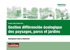   Gestion différenciée écologique des paysages, parcs et jardins