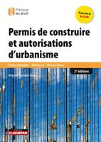   Permis de construire et autorisations d'urbanisme