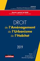   Droit de l'Aménagement, de l'Urbanisme, de l'Habitat - 2019