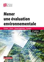   Mener une &eacute;valuation environnementale
