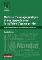   Maîtrise d'ouvrage publique et ses rapports avec la maîtrise d'oeuvre privée