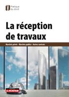   La Réception de travaux