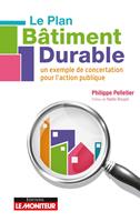   Le Plan Bâtiment Durable