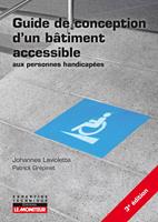   Guide de conception d'un bâtiment accessible aux personnes handicapées