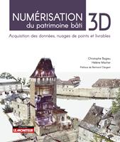   Numérisation 3D du patrimoine bâti