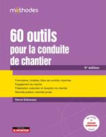   60 outils pour la conduite de chantier