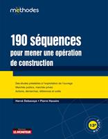   190 séquences pour mener une opération de construction