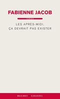 Les après-midi, ça devrait pas exister