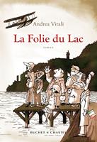   La Folie du Lac