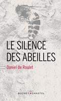   Le Silence des abeilles
