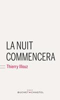   La nuit commencera