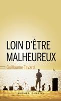   Loin d'être malheureux