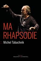   Ma rhapsodie