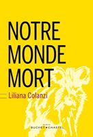   Notre monde mort