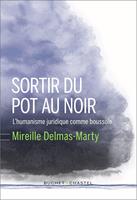   Sortir du pot au noir