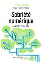   Sobriété numérique. Les clés pour agir