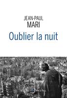   Oublier la nuit