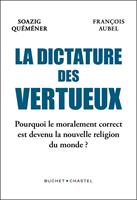   La Dictature des vertueux