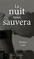   La nuit nous sauvera