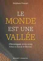   Le Monde est une vallée