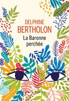   La baronne perchée