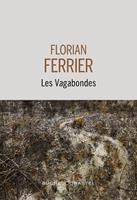   Les vagabondes