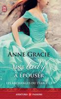   Les archanges du diable (Tome 3) - Une lady &agrave; &eacute;pouser