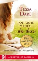   Les demoiselles de Spindle Cove (Tome 4) - Tant qu'il y aura des ducs