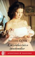   La séductrice inattendue