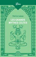   Les Grands Mythes celtes