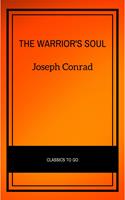   The Warrior's Soul