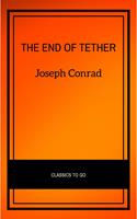   The End of Tether