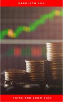   Think and Grow Rich!: The Original Version, Restored and Revised™