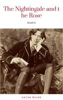   The Nightingale And The Rose by Oscar Wilde (2010-09-10)