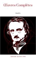   &OElig;uvres Compl&egrave;tes d'Edgar Allan Poe (Traduites par Charles Baudelaire) (Avec Annotations)