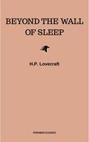   Beyond the Wall of Sleep
