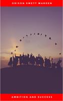   Ambition and Success