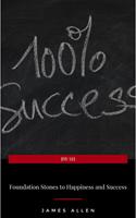   Foundation Stones to Happiness and Success